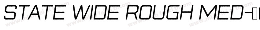 State Wide Rough Med字体转换